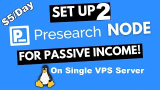 RUN 2 PRESEARCH NODES Nodes On Single VPS Server 5Day [upl. by Sonny]