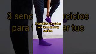 Ejercicios para fortalecer los tobillos 💜 tips estiramientos tobillos tobillosdebiles tobillo [upl. by Ridan116]