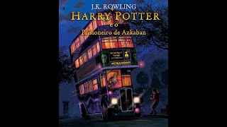 Áudio Livro Harry Potter e o Prisioneiro de Azkaban [upl. by Suiram576]