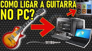 COMO LIGAR A GUITARRA NO PC  GUITAR RIG 5  Jeito simples sem equipamentos ou interface de áudio [upl. by Mcmullan119]