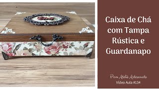 Caixa de Chá em MDF decorada com Guardanapo Stencil com Textura e Tampa Rústica  Pam Ateliê [upl. by Macdougall]