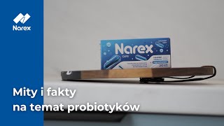 Mity i fakty na temat probiotyków • Narex [upl. by Ecinert]