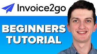 How To Use Invoice2go  Invoice2go Tutorial For Beginners 2022 [upl. by Demona145]