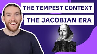 The Jacobean Era and the Context of The Tempest [upl. by Chappelka]