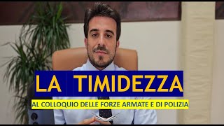 Come La TIMIDEZZA influisce sul colloquio attitudinale nei concorsi delle Forze Armate e di Polizia [upl. by Farron]