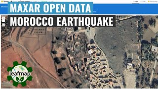 Visualizing and downloading satellite images for the Morocco earthquake through Maxar Open Data [upl. by Aleen421]