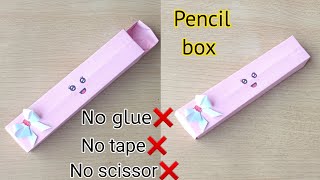 DIY paper pencil boxPaper pencil box without glueNo glue paper craftNo glue pencil box [upl. by Marcell]