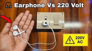 Earphone Vs 220 Volt Electricity Experiment 😱  Earphone with 220 Volt AC  Earphone ka kya hoga 🤔 [upl. by Niwri]