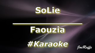 Faouzia  SoLie Karaoke [upl. by Kelwen679]