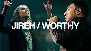 Jireh amp Worthy  Elevation Worship [upl. by Hewes]