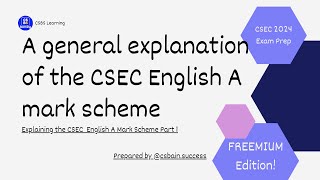 General explanation of the CSEC English A mark scheme [upl. by Otreblasiul]