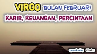 VIRGO BULAN FEBRUARI quotPengaruh Toxic Upaya Bertahan Mendekati Keluargaquot generalreading [upl. by Icrad]