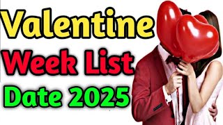 Valentine Week List Date 2025  Valentine Day Kab Hai 2025  Valentine Month 2025 February All Days [upl. by Sehguh]