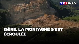 Éboulements en Isère  ce que lon sait après le spectaculaire effondrement dun pan de montagne [upl. by Samantha]