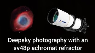 Svbony budget sv48p achromat refractor deepsky astrophotography [upl. by Eseuqcaj]