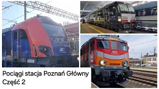 Pociągi stacja Poznań Główny Część 2 Trains Poznań Główny station Part 2 [upl. by Robbins]