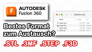 Dateiformate im CAD STL 3MF STEP F3D  Welches ist das beste Austauschformat [upl. by Tiphanie]