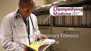 Idiopathic Pulmonary Fibrosis An Overview [upl. by Radford408]