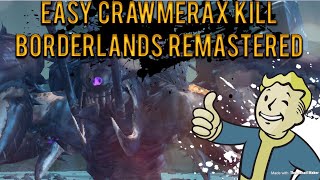 HOW to Defeat CRAWMERAX THE INVINCIBLE  Borderlands Remastered [upl. by Nylhtiak538]