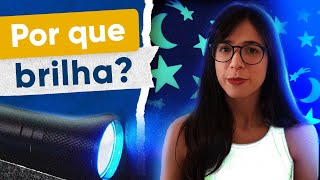 O que faz os brinquedos brilharem no escuro [upl. by Shea]