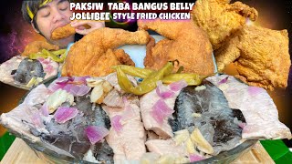 PAKSIW TABA BANGUS BELLY amp JOLLIBEE STYLE FRIED CHICKEN MUKBANG PINOY MUKBANG [upl. by Ingunna641]