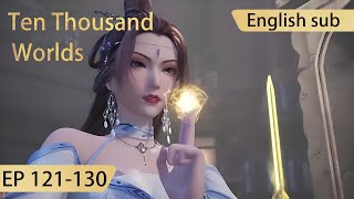 Eng Sub Ten Thousand Worlds 121130 full episode highlights The Sovereign of All Realms [upl. by Aicire]