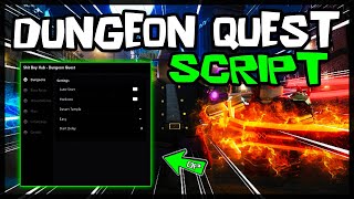 BEST  New Dungeon Quest Script 2024 Very OP [upl. by Eiuqnom]