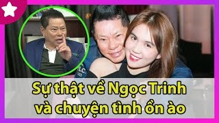 Tiểu Sử Ngọc Trinh Và Chuyện Tình Ồn Ào Với Tỷ Phú Hoàng Kiều [upl. by Duhl801]