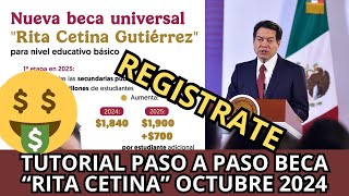 ¿Cómo Solicitar la Beca UNIVERSAL quotRita Cetinaquot Octubre 2024 Apoyo de 1900 Tutorial Paso a Paso [upl. by Les501]