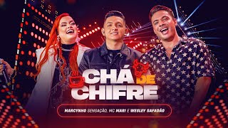 CHÁ DE CHIFRE  Marcynho Sensação MC Mari e Wesley Safadão DVD Ao Vivo em Fortaleza [upl. by Ciccia65]