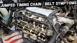 SYMPTOMS OF JUMPED TIMING CHAIN TIMING BELT [upl. by Geralda454]