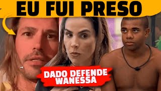 🚨 Dado Dolabella expõe passado com Wanessa Camargo e diz que foi preso após confusão com Davi [upl. by Giselbert130]