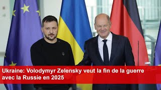 Ukraine Volodymyr Zelensky veut la fin de la guerre avec la Russie en 2025 [upl. by Savdeep799]