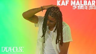 Kaf Malbar  My LOVE Is Gone  022024 Clip Officiel [upl. by Athal]