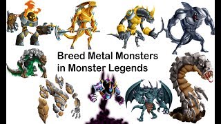 How To Breed Metal Monsters in Monster Legends Updated 2019 l Get Monsters By Breeding [upl. by Waechter980]