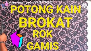 POTONG KAIN BROKAT ROK GAMIS [upl. by Aidil]