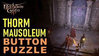 Thorm Mausoleum Button Puzzle Investigate the Thorm Mausoleum  Baldurs Gate 3 BG3 [upl. by Suilmann]