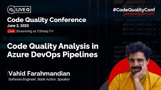 Code Quality Analysis in Azure DevOps Pipelines by Vahid Farahmandian  Code Quality Conference 2023 [upl. by Aimerej]