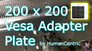 Using the 200 x 200 Vesa Adapter Plate by Humancentric Part 1012003 [upl. by Daveta]