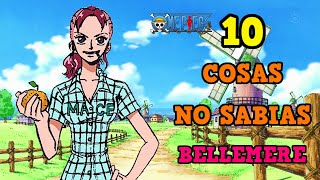 ONE PIECE 10 Cosas QUE NO SABIAS DE BELLEMERE l Curiosidades [upl. by Bonns]