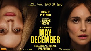 MAY DECEMBER  Official Trailer [upl. by Reehsab]