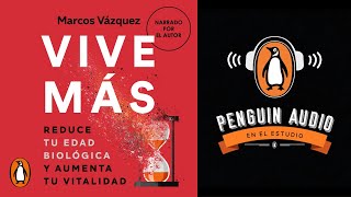 Marcos Vázquez narra su audiolibro «Vive más» [upl. by Synned]