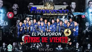 Banda Renovacion  El Polvoron En Vivo 2016 [upl. by Sommers]