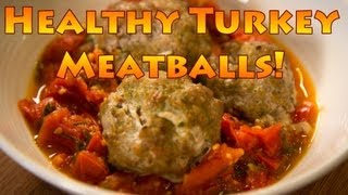 Healthy Turkey Meatball Recipe [upl. by Madai]