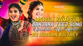 BANJARA TEEJ DJ REMIX SONG MAGALI SONGS TRENDING ST DJ SONG MANGLI KAMPELA SONG [upl. by Esinet]