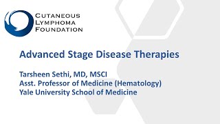 Advanced Stage Disease Therapies for CTCL [upl. by Ernesto646]