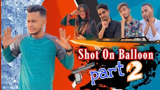 Shot On Balloon Challenge part 2  সবার সাথে আমি একি করলাম  Arafat Jony [upl. by Larcher]