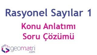 Rasyonel Sayılar 1  Konu Anlatımı ve Soru Çözümleri [upl. by Clo]