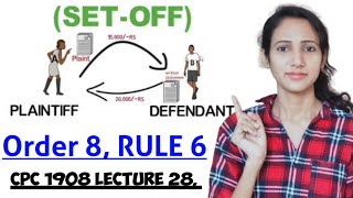 Order 8 Rule 6 of CPC  Set off in CPC  Written statement part 2  CPC 1908 LECTURE 28 [upl. by Kippy86]