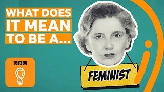 What is feminism  AZ of ISMSs Episode 6  BBC Ideas [upl. by Jabon]